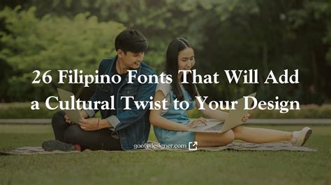 26 Filipino Fonts That Will Add a Cultural Twist to Your Design.